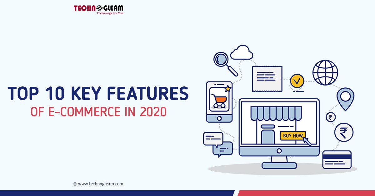 top-10-key-features-of-e-commerce-in-2020