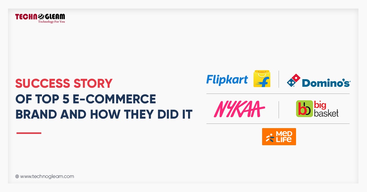 Digital Marketing Success Stories | Top 5 E-Commerce in 2021