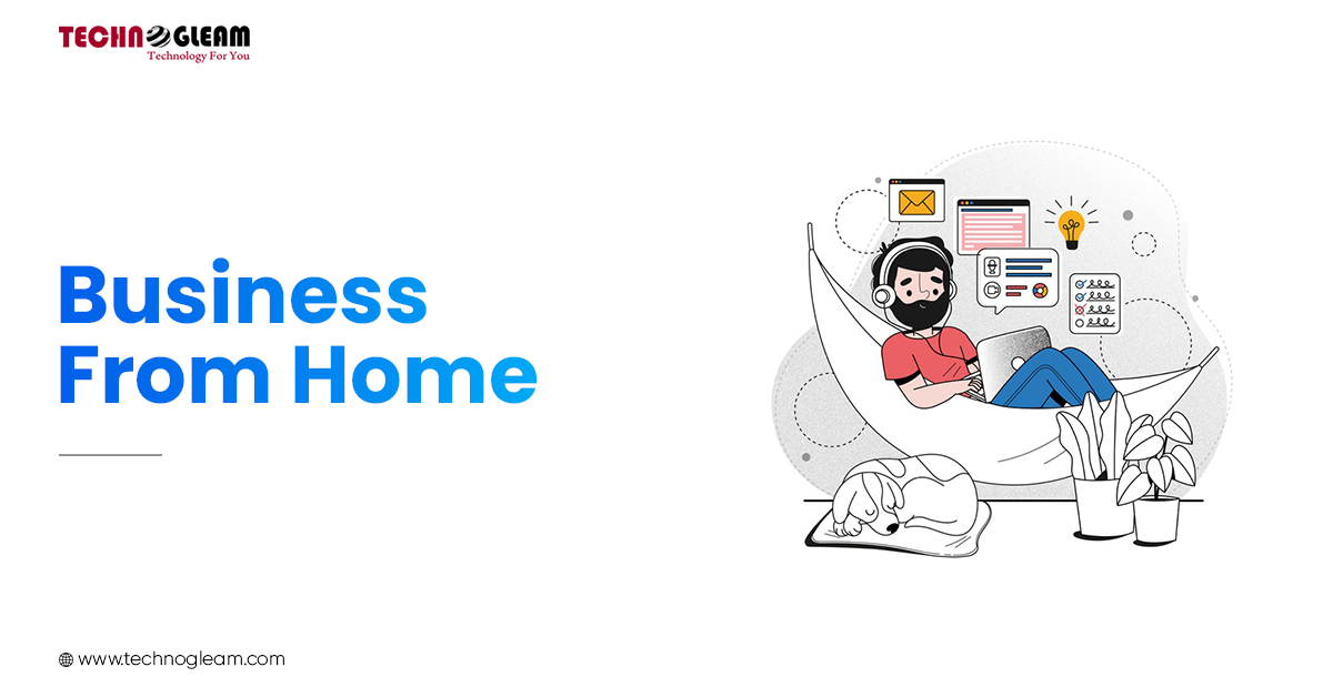 Business From Home | Save Your Business In Pandemic - Read Now