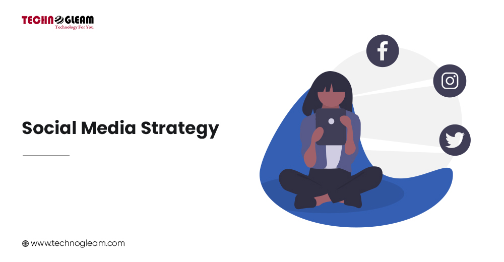 SOCIAL MEDIA STRATEGY