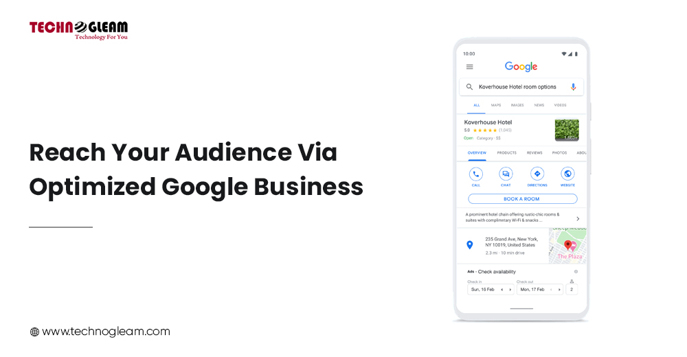 REACH YOUR AUDIENCE VIA OPTIMIZED GOOGLE BUSINESS