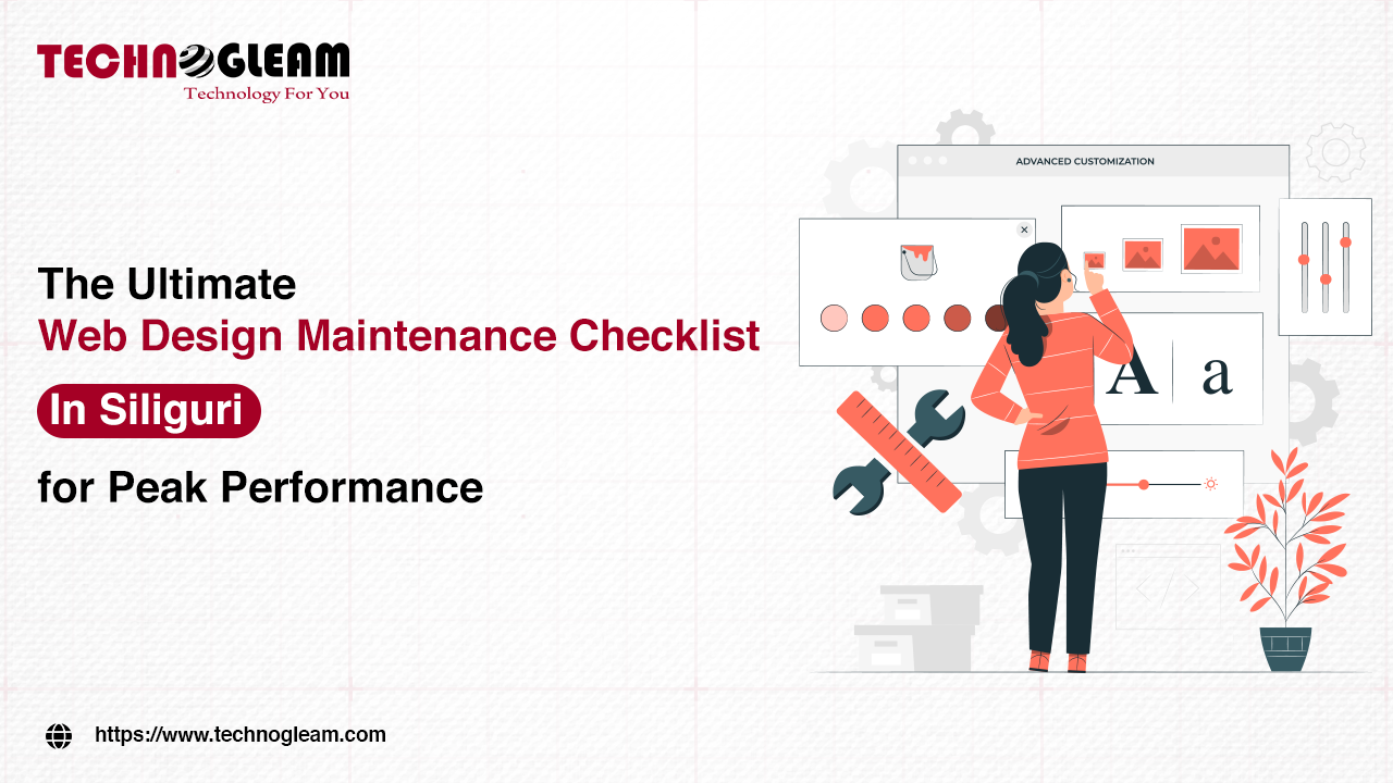 The Ultimate Web Design Maintenance Checklist In Siliguri for Peak Performance
