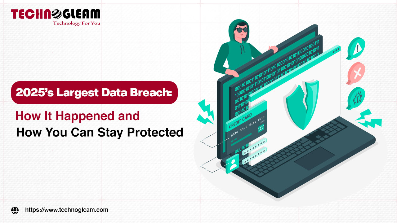 2025’s Largest Data Breach How It Happened and How You Can Stay Protected
